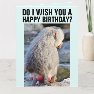 BABOON MONKEY BUTT FUNNY BIRTHDAY GREETING CARD KARTE