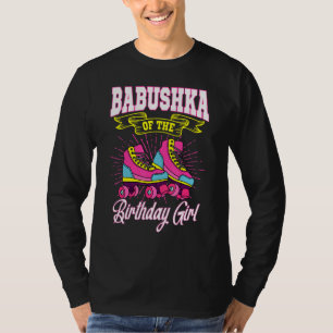 Babushka vom Geburtstagskind Roller Skate Bday S T-Shirt