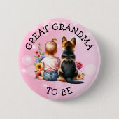 Baby and Puppy Great Oma, um Baby Show zu werden Button (Vorderseite)