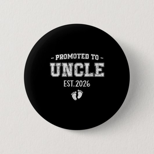 Baby Announcement For Uncle Promoted To Uncle 2026 Button (Vorderseite)