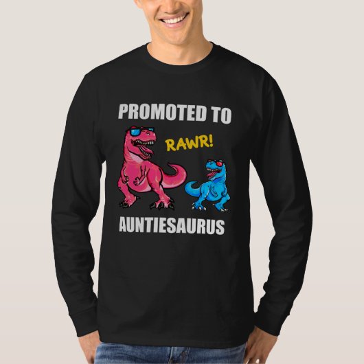 Baby Announcement Promoted To Auntiesaurus New Au T-Shirt (Vorderseite)