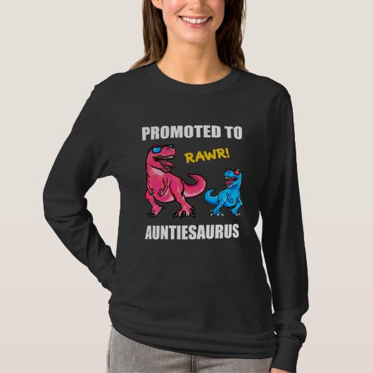 Baby Announcement Promoted To Auntiesaurus New Au T-Shirt (Vorderseite)