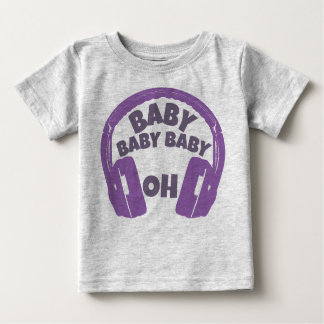 Baby-Baby-Baby-oh Kopfhörer-T - Shirt