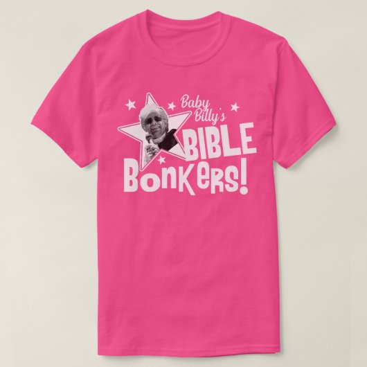 Baby Billys Bible Bonkers T-Shirt (Design vorne)