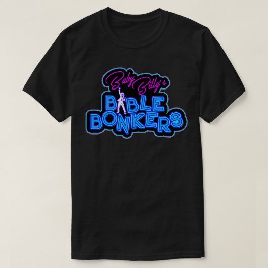 Baby Billys Bible Bonkers T-Shirt (Design vorne)