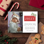Baby Birth Announcement Foto Weihnachten<br><div class="desc">'Das ist die Jahreszeit, um fröhlich zu sein, und es gibt keinen besseren Grund, Feiertag zu verteilen jubeln als mit dieser Baby Birth Announcement Familie Weihnachtskarte, die Ankündigung der Ankunft Ihres Bundles der Freude! Mit einem herzlichen Foto und einem "The saison to be jolly" Design ist diese Karte der perfekte...</div>