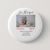 Baby birth stats add name place date keepsake memo button (Vorderseite)