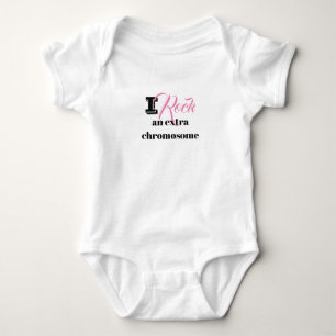Baby Body Anzug "I rock an extra chromosome" Strampler