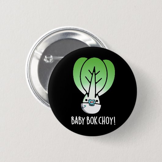 Baby Bok Choy Funny Veggie Pun Dark BG Button (Vorne & Hinten)