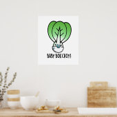 Baby Bok Choy Funny Veggie Pun Poster (Küche)