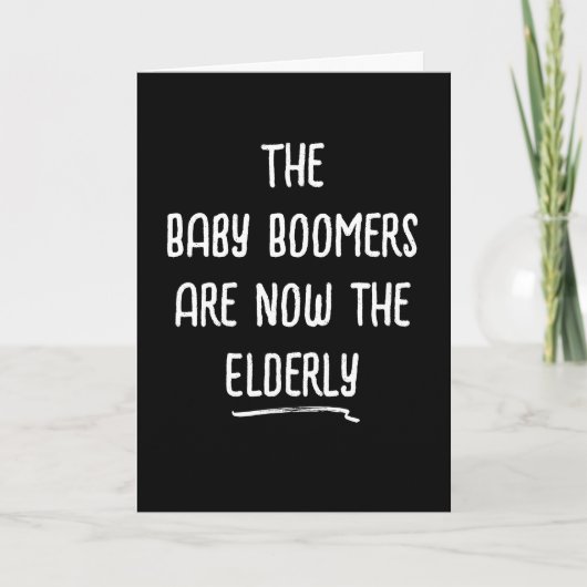 Baby Boomer Birthday Spaß Karte (Vorderseite)