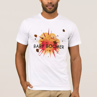 Baby Boomer Explosion T - Shirt