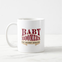 Baby Boomer - Retro-Slogan der Besten Generation Kaffeetasse