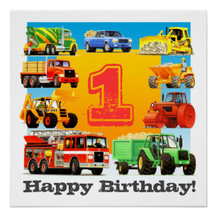 Baby Boy 1. Happy Birthday Construction Truck Poster