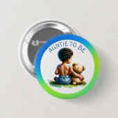 Baby Boy of color Tante zu Baby Shower Button (Vorne & Hinten)