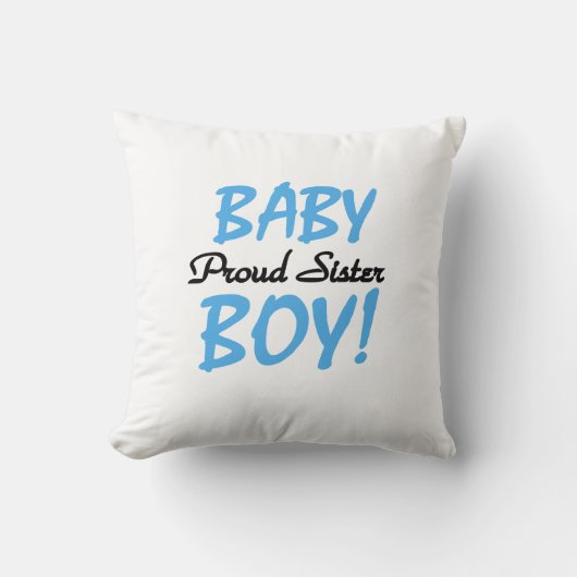 Baby Boy Proud Schwester Geschenke Kissen (Vorderseite)