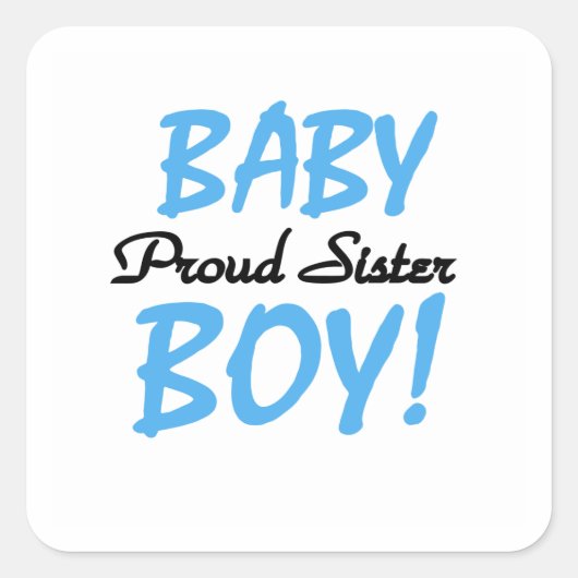 Baby Boy Proud Schwester Geschenke Quadratischer Aufkleber (Vorderseite)