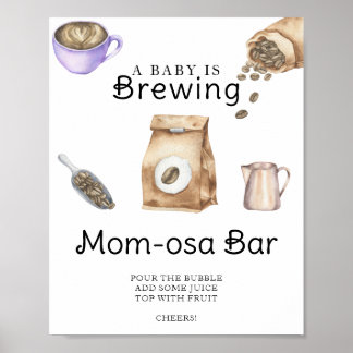 Baby braut Kaffee Babydusche Momosa Bar Poster