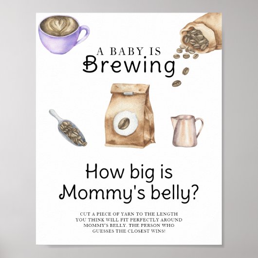 Baby braut Kaffee Wie groß ist Mama's Bauch Poster (Vorne)