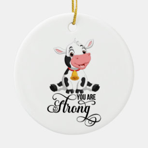 Baby Cow Sie sind stark Keramik Ornament