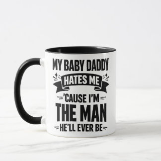Baby Daddy hasst mich Zweimal der Mann Lustiger Po Tasse