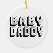 Baby Daddy Keramik Ornament (Hinten)
