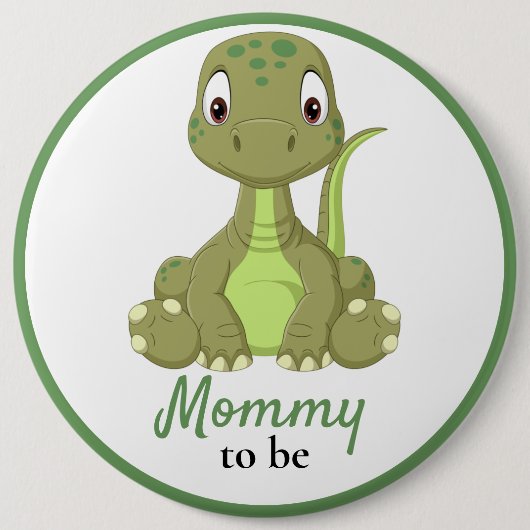 Baby Dinosaur Mommy Baby Showknopf Button (Vorderseite)
