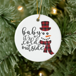 Baby draußen kalt - Keramik Ornament