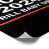 Baby Drill Donald Trump 2024: Amerika zurück Poster (Ecke)