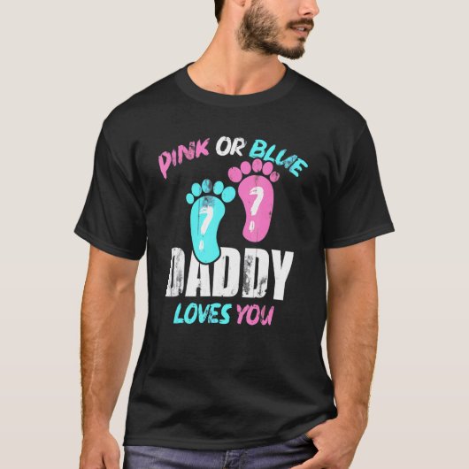 Baby Dusche Vater Rosa oder Blue Daddy Lieben Sie  T-Shirt (Vorderseite)