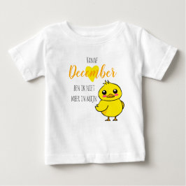 Baby enthüllt Niet meer in mijn eendje schattig Baby T-shirt