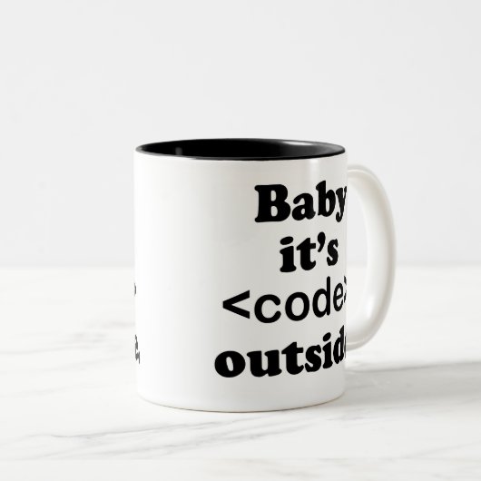 Baby Es ist Code außerhalb der Tasse (VorderseiteRechts)