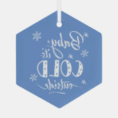 Baby Es ist kalt draußen blau Ornament Aus Glas (Rückseite)