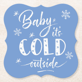 Baby Es ist kalt draußen blau Untersetzer
