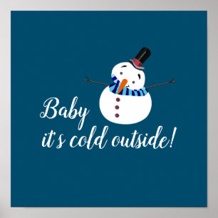 Baby Es ist kalt draußen, Blue Snowman Poster