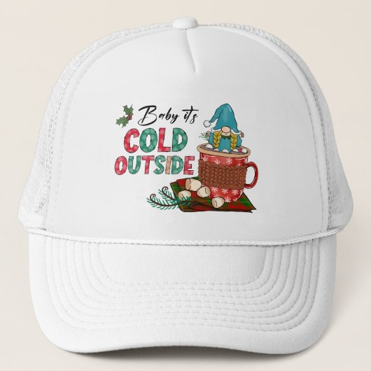 Baby Es ist kalt draußen | Christmas Gnome Truckerkappe (Vorderseite)