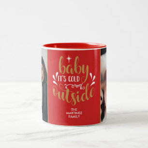 Baby, es ist kalt draußen Dein Foto und Name Zweifarbige Tasse