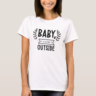 Baby, es ist kalt draußen Frohe Weihnachtsbaum T-Shirt