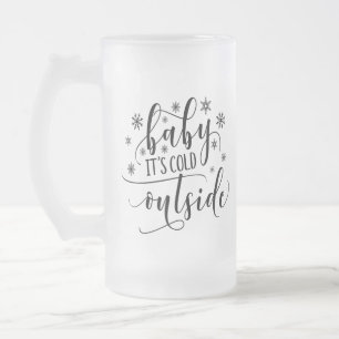 Baby, es ist kalt draußen Glas-Mug Mattglas Bierglas