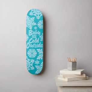 Baby Es ist kalt draußen im Aqua Weihnachtsfest Skateboard