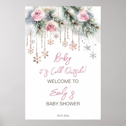 Baby es ist kalt draußen im Winter Babydusche will Poster (Vorne)