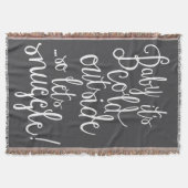 Baby Es ist kalt draußen im Winter Decke (Vorderseite)