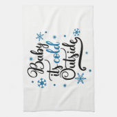 Baby Es ist kalt draußen im Winter Küchentuch (Vertikal)