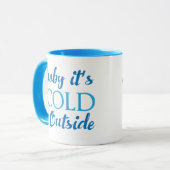 Baby Es ist kalt draußen Kaffee Tasse (Vorderseite Links)
