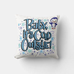 Baby es ist kalt draußen kissen