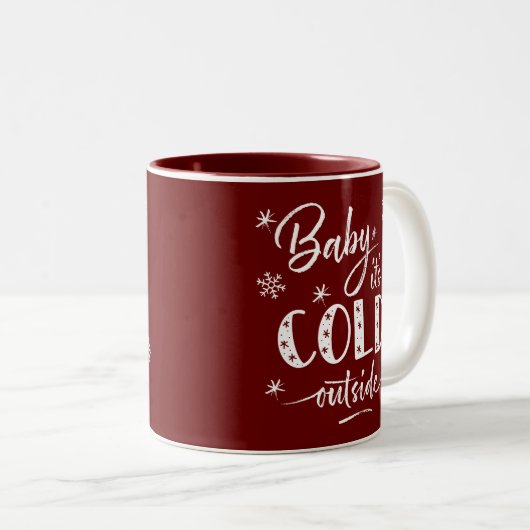 Baby Es ist kalt draußen Maroon Zwei-Tone Zweifarbige Tasse (VorderseiteRechts)