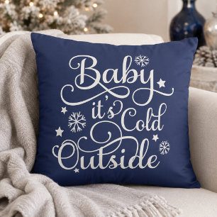 Baby, es ist kalt draußen Navy Blue Skript Urlaub Kissen