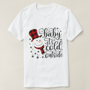 Baby, es ist kalt draußen, Plaid-Schneemann-Design T-Shirt