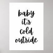 Baby es ist kalt draußen poster (Vorne)