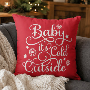 Baby, es ist kalt draußen, roter Weihnachtszitat Kissen